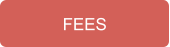 FEES